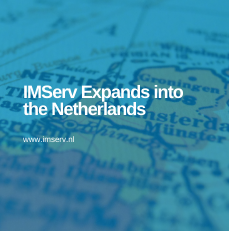 IMSERV Expands into the Netherlands